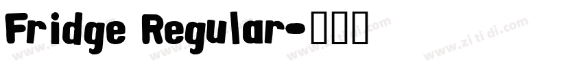 Fridge Regular字体转换